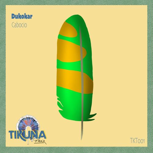 Dukokar - Cabocio / Tikuna Trax