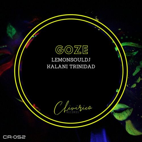 LemonSouldj & Kalani Trinidad - Goze / Chivirico Records