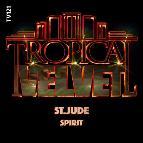 St Jude - Spirit / Tropical Velvet