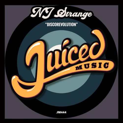 NJ Strange - DiscoRevolution / Juiced Music