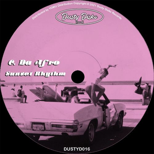 C. Da Afro - Sunset Rhythm / Dusty Disko