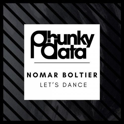 Nomar Boltier - Let's Dance / Phunky Data