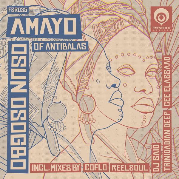 Amayo - Osun Osogbo / Fatsouls Records