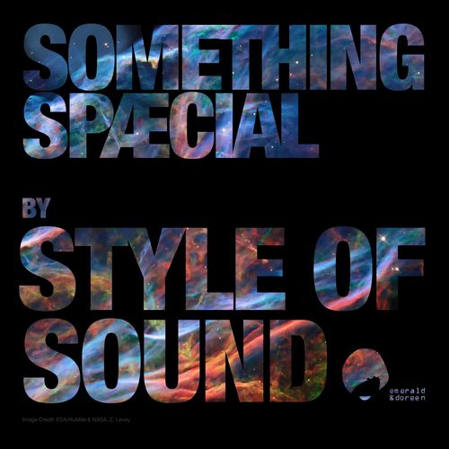 Style of Sound - Something Spaecial, Style of Sound Edition / Emerald & Doreen Records