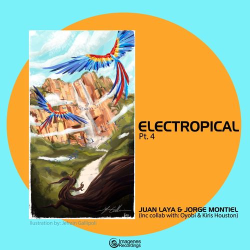 Juan Laya & Jorge Montiel - Electropical, Pt. 4 / Imagenes