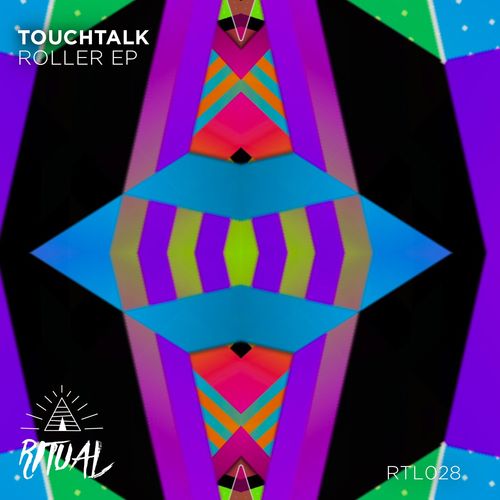 Touchtalk - Roller EP / Ritual