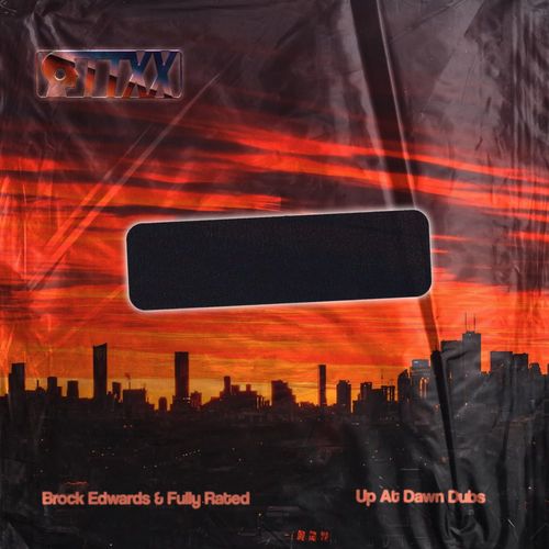 Brock Edwards & Fully Rated - Up At Dawn (Dubs) / Thursday Trax