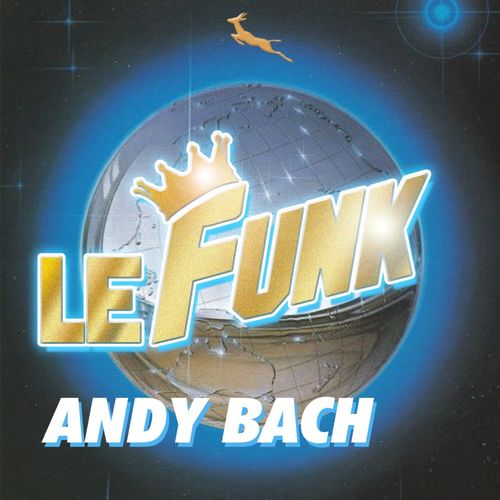 Andy Bach - Le Funk / Springbok Records