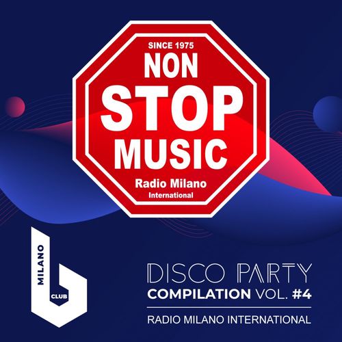 VA - Radio Milano International Disco Party, Vol. 4 / B Club Milano