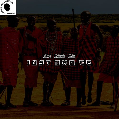 Da Lee LS - Just Dance / Sounds Of Afro & Electronic