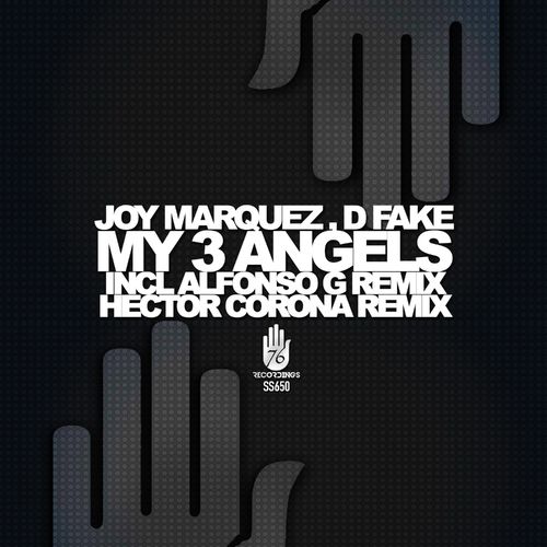 Joy Marquez & D-Fake - My 3 Angels Remixes / 76 Recordings