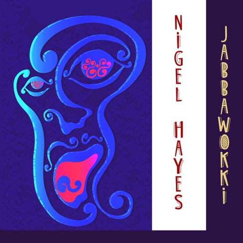 Nigel Hayes - Jabbawokki / Archivators Records