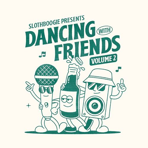 VA - Slothboogie Presents Dancing with Friends, Vol. 2 / SlothBoogie