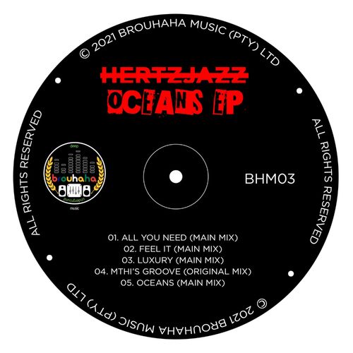 Hertzjazz - Oceans / Brouhaha Music