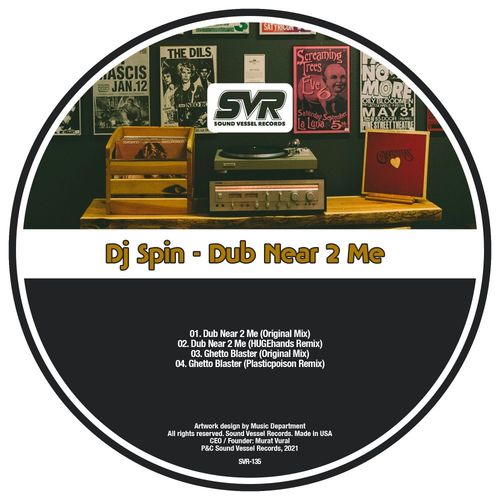 DJ Spin - Dub Near 2 Me / Sound Vessel Records