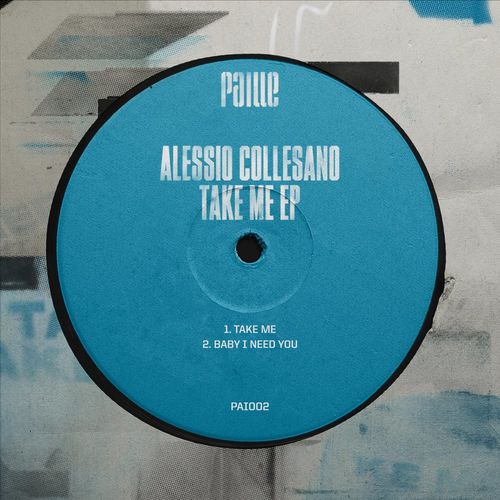 Alessio Collesano - Take Me EP / Paille Records