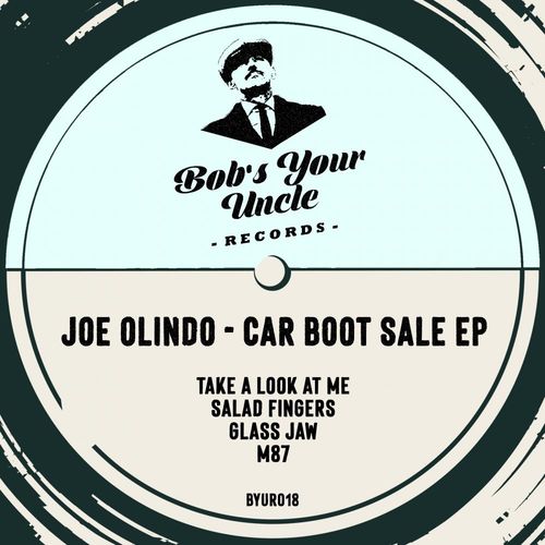 Joe Olindo - Car Boot Sale EP / Bob's Your Uncle Records