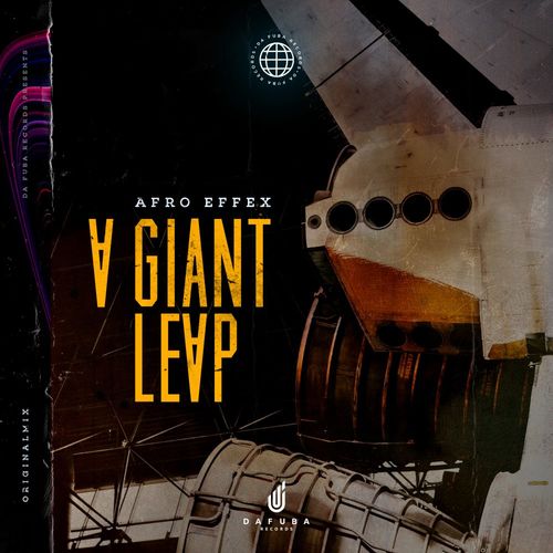 Afro Effex - A Giant Leap / Da Fuba Records