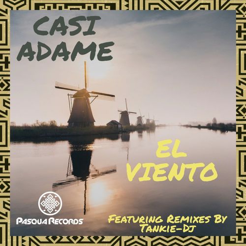 Casi Adame - El Viento / Pasqua Records