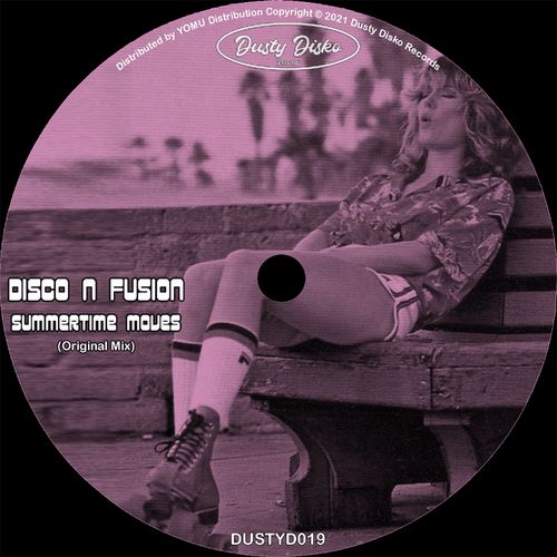 Disco N Fusion - Summertime Moves / Dusty Disko