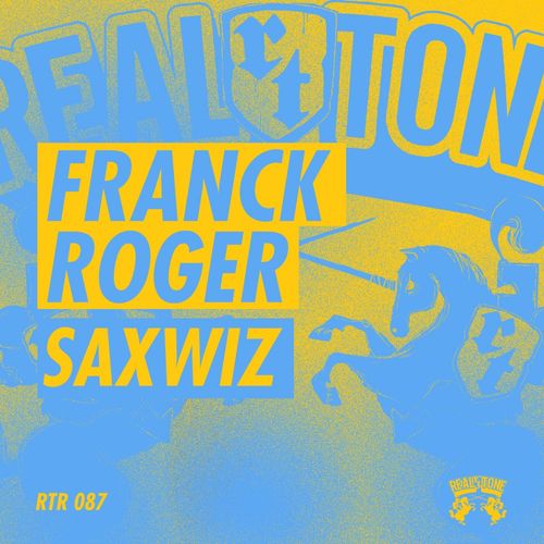 Franck Roger - Saxwiz / Real Tone Records
