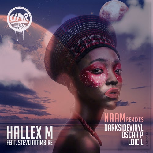 Hallex M ft Stevo Atambire - Naam Remixes / United Music Records