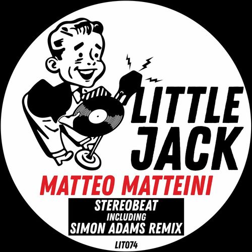 Matteo Matteini - Stereobeat / Little Jack