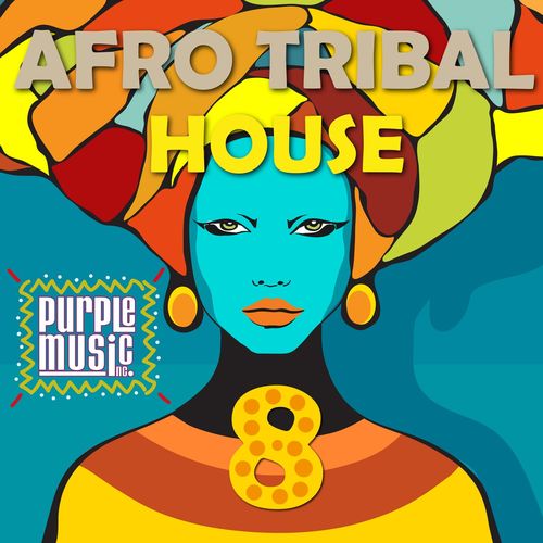 VA - Best of Afro & Tribal House 8 / Purple Music