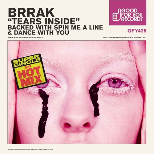 Brrak - Tears Inside / Good For You Records
