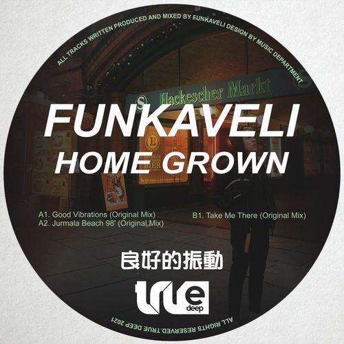 Funkaveli - Home Grown EP / True Deep