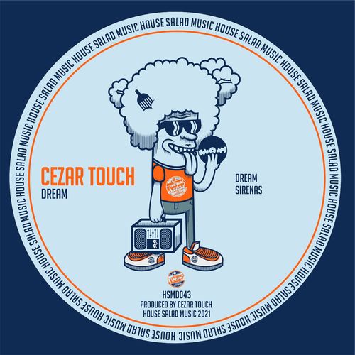 Cezar Touch - Dream / House Salad Music