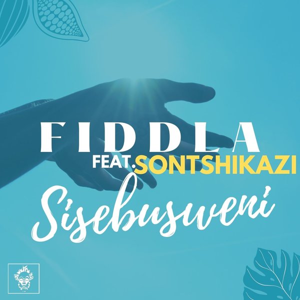 Fiddla feat. Sontshikazi - Sisebusweni / Merecumbe Recordings