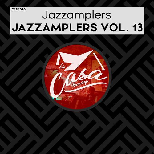 Jazzamplers - Jazzamplers, Vol. 13 / La Casa Recordings
