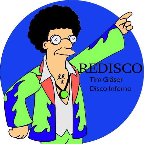 Tim Glaser - Disco Inferno / Redisco