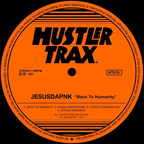 Jesusdapnk - Back To Humanity / Hustler Trax