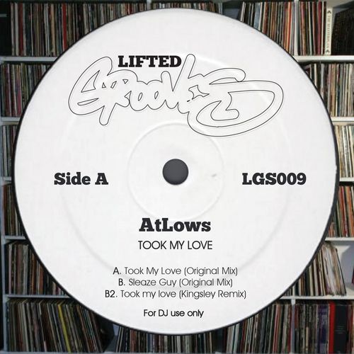 AtLows - Took My Love / Lifted Grooves