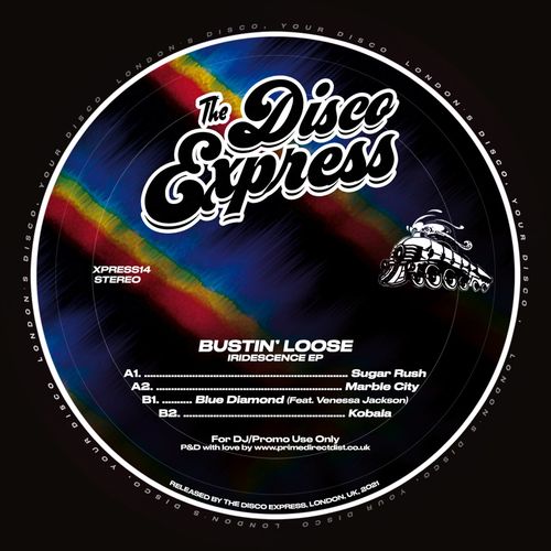 Bustin' Loose - Iridescence / The Disco Express