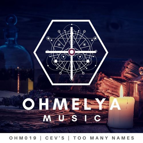 CEV's - Too Many Names / Ohmelya Music