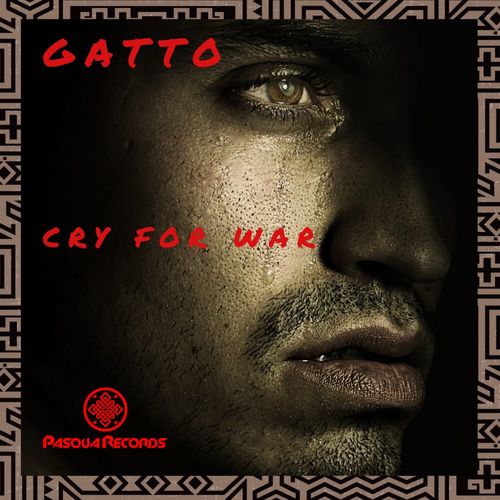Gatto - Cry For War / Pasqua Records