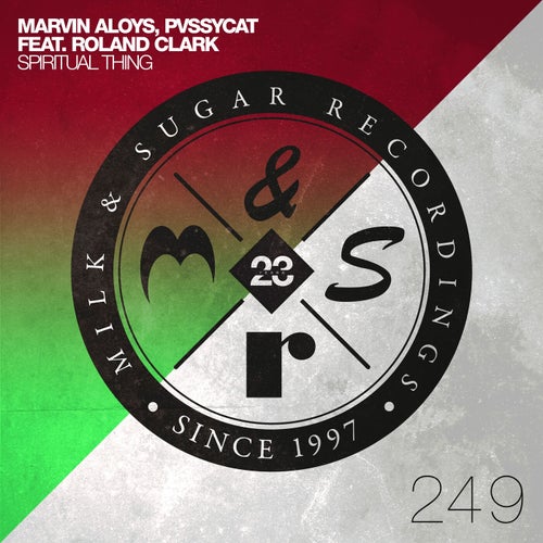 Marvin Aloys, DJ Roland Clark, PvssyCat - Spiritual Thing / Milk & Sugar