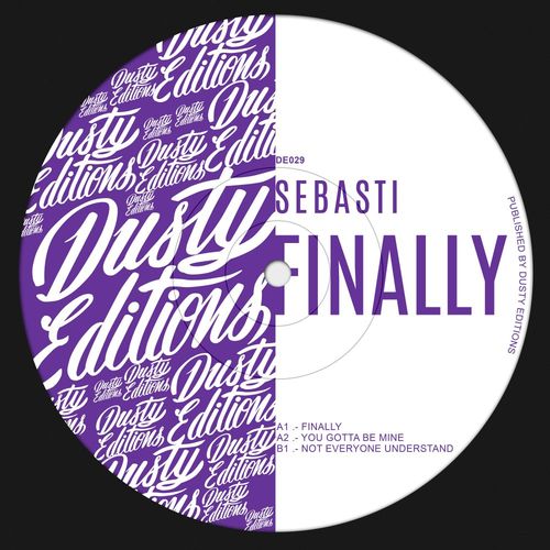 Sebasti - Finally / Dusty Editions