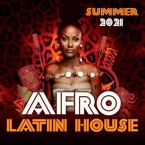 VA - Afro Latin House (Summer 2021) / On Work