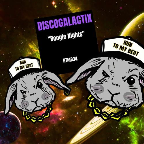 DiscoGalactiX - Boogie Nights / Run To My Beat