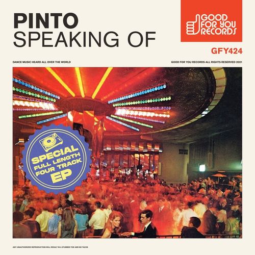 Pinto (NYC) - Speaking Of / Good For You Records
