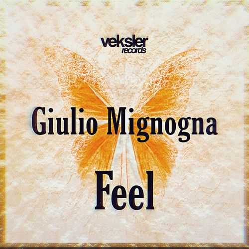 Giulio Mignogna - Feel / Veksler Records