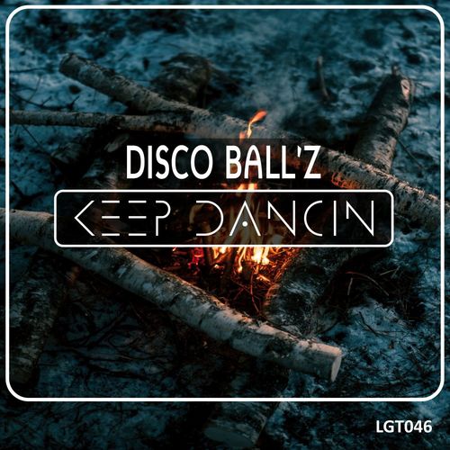 Disco Ball'z - Keep Dancin' / Legent Records Global