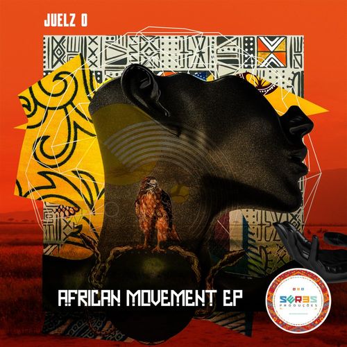 Juelz O - African Movement / Seres Producoes