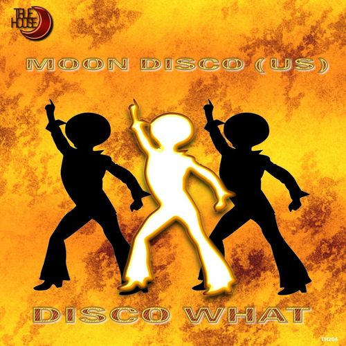 Moon Disco (Us) - Disco What / True House LA