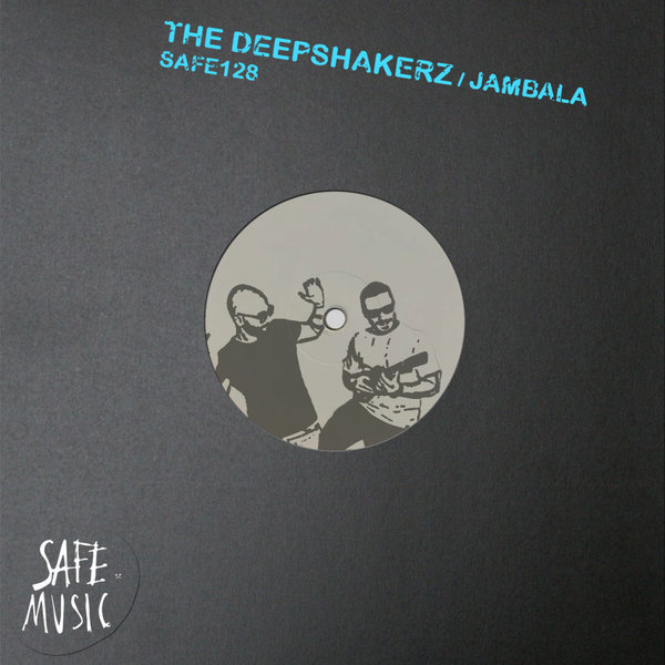 The Deepshakerz - Jambala / SAFE MUSIC
