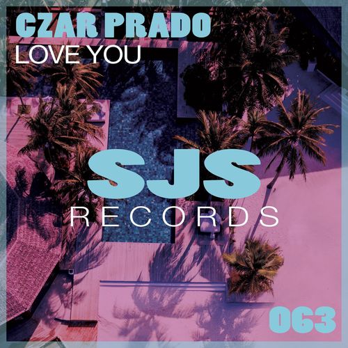 Czar Prado - Love You / Sjs Records